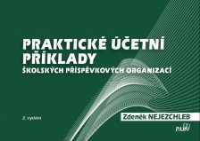 Praktické účetní příklady školských příspěvkových organizací - 2. aktualizované vydání